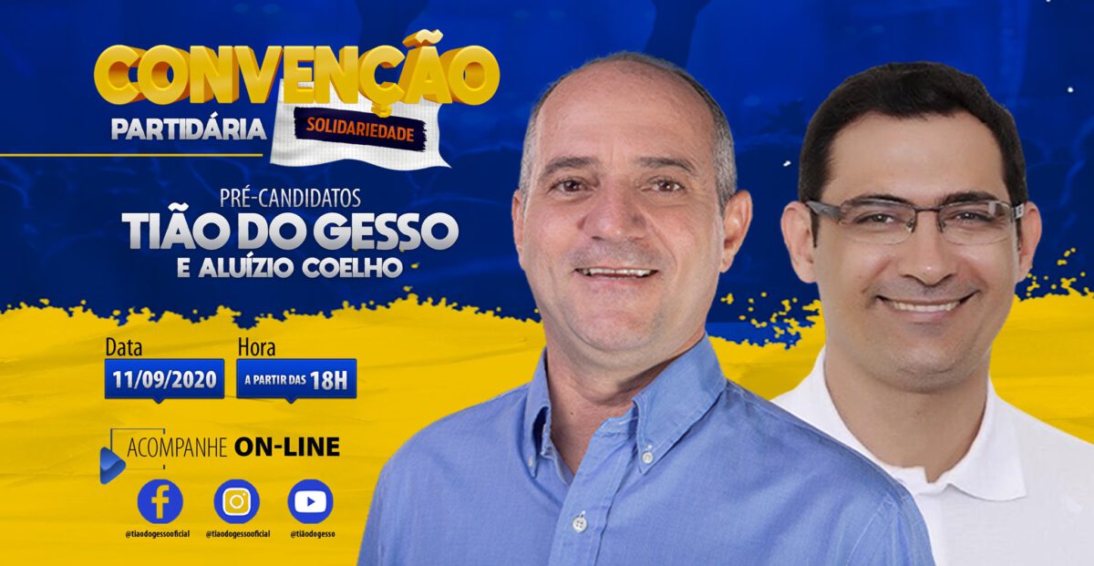 ARARIPINA: CONVENÇÃO QUE VAI OFICIALIZAR CHAPA TIÃO DO GESSO E DR. ALUÍZIO SERÁ SEXTA-FEIRA (11)